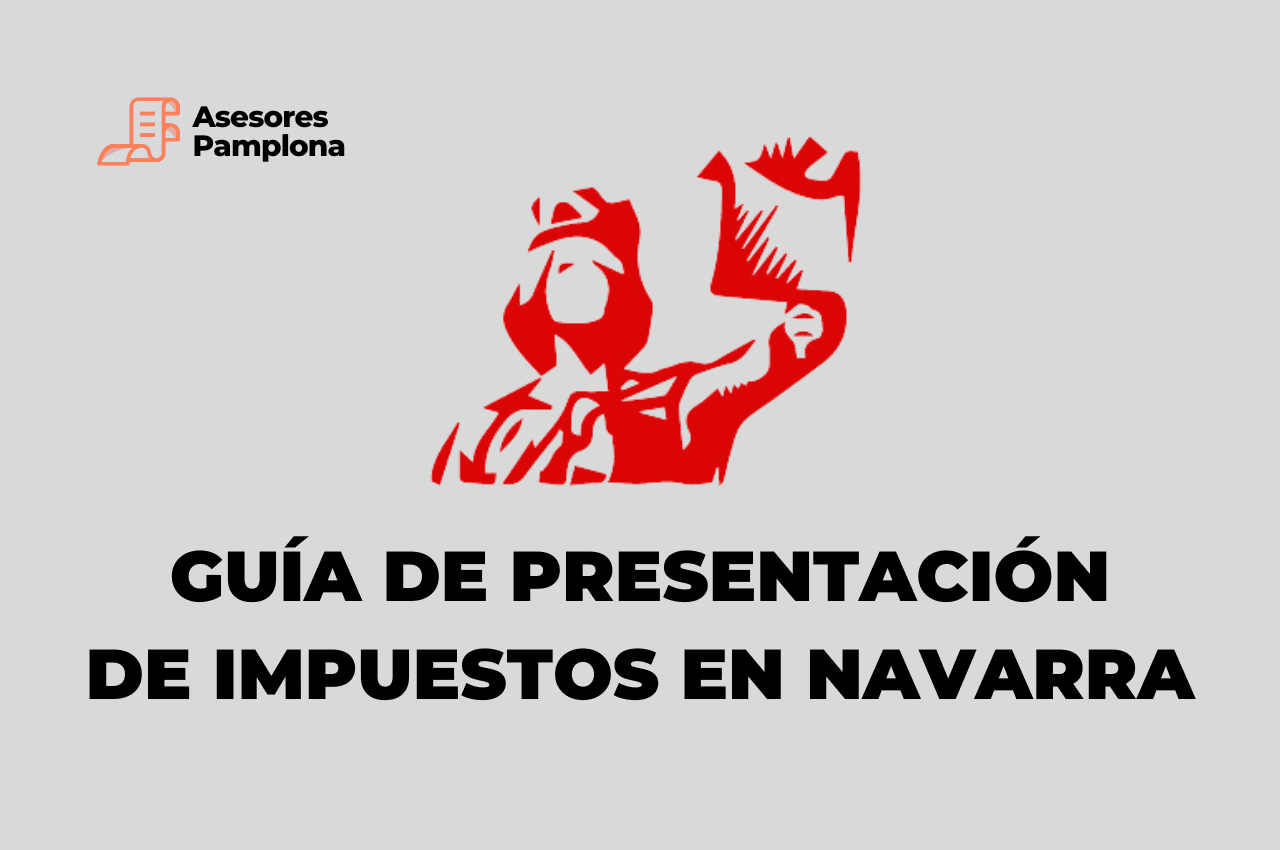 Imagen principal de artículo de blog con el título Guía de presentación de impuestos en Navarra